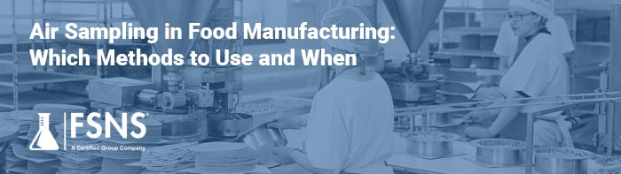 Featured-Image-Half-Air-Sampling-in-Food-Manufacturing(FSNS)