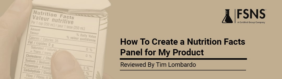 Featured-Image-Half-How-To-Create-a-Nutrition-Facts-Panel-for-My-Product(FSNS-Lombardo)