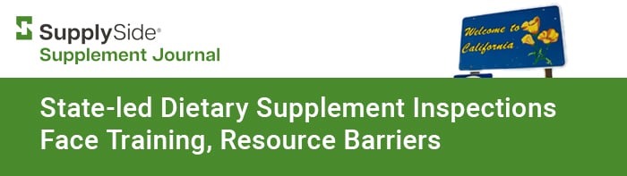 Featured-Image-Half-State-led-Dietary-Supplement-Inspections-Face-Training,-Resource-Barriers(SupplySide-Journal-Cirotta)